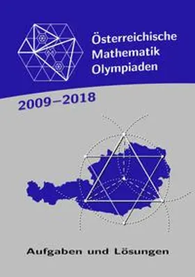 Baron / Czakler / Heuberger |  Österreichische Mathematik-Olympiaden 2009-2018 | Buch |  Sack Fachmedien
