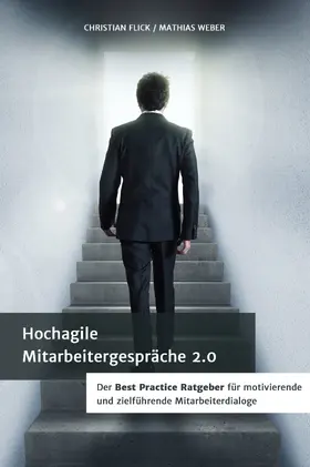 Flick / Weber |  Hochagile Mitarbeitergespräche 2.0 | eBook | Sack Fachmedien