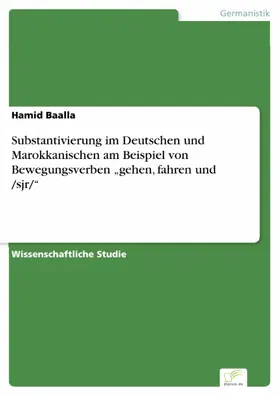 Baalla |  Substantivierung im Deutschen und Marokkanischen am Beispiel von Bewegungsverben "gehen, fahren und /sjr/" | eBook | Sack Fachmedien