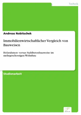 Nobitschek |  Immobilienwirtschaftlicher Vergleich von Bauweisen | eBook | Sack Fachmedien