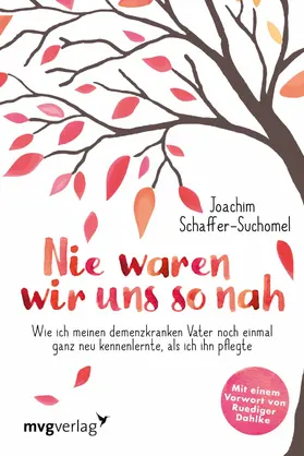 Schaffer-Suchomel |  Nie waren wir uns so nah | eBook | Sack Fachmedien