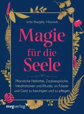 Murphy-Hiscock | Magie für die Seele | E-Book | sack.de