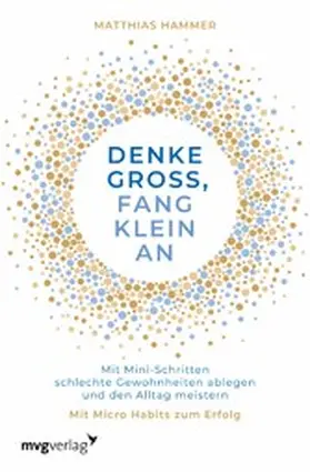 Hammer |  Denke groß, fang klein an | eBook | Sack Fachmedien