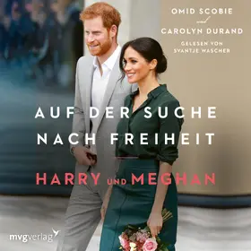 Scobie / Durand |  Harry und Meghan: Auf der Suche nach Freiheit | Sonstiges |  Sack Fachmedien
