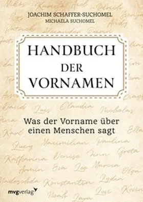 Schaffer-Suchomel / Suchomel |  Handbuch der Vornamen | eBook | Sack Fachmedien