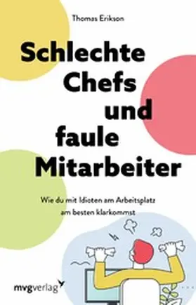 Erikson | Schlechte Chefs und faule Mitarbeiter | E-Book | www2.sack.de