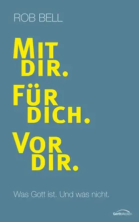 Bell |  Mit dir. Für dich. Vor dir. | eBook | Sack Fachmedien