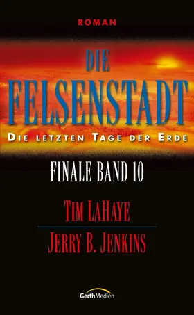 Jenkins / LaHaye |  Die Felsenstadt | eBook | Sack Fachmedien