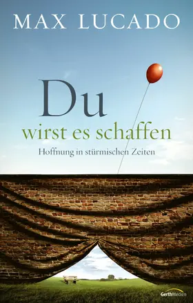 Lucado | Du wirst es schaffen | E-Book | www2.sack.de
