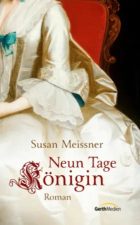 Meissner |  Neun Tage Königin | eBook | Sack Fachmedien