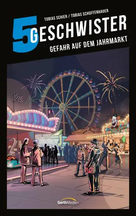 Schier / Schuffenhauer |  Gefahr auf dem Jahrmarkt | eBook | Sack Fachmedien
