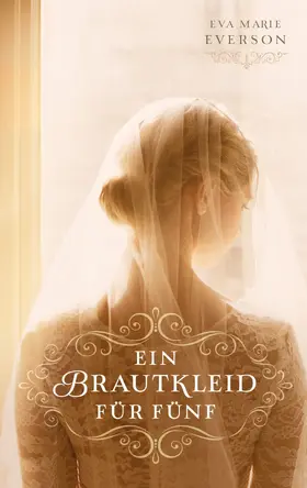 Everson | Ein Brautkleid für fünf | E-Book | www2.sack.de