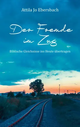 Ebersbach | Der Fremde im Zug | E-Book | www2.sack.de