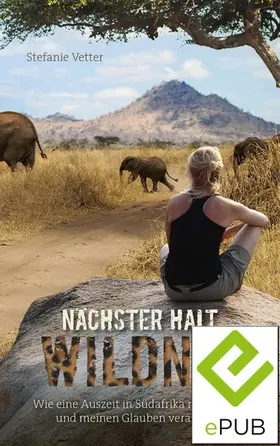 Vetter | Nächster Halt: Wildnis | E-Book | www2.sack.de