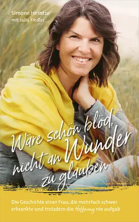 Heintze | Wäre schön blöd, nicht an Wunder zu glauben | E-Book | sack.de