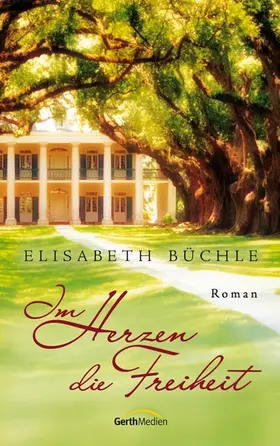 Büchle | Im Herzen die Freiheit | E-Book | www2.sack.de