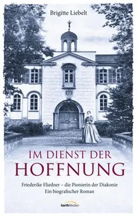 Liebelt | Im Dienst der Hoffnung | E-Book | sack.de
