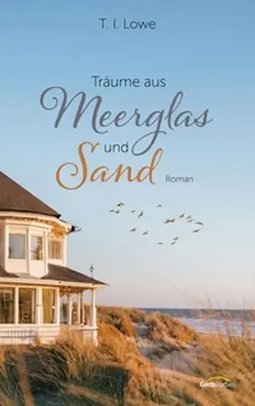 Lowe | Träume aus Meerglas und Sand | E-Book | sack.de