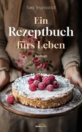 Brunsvold | Ein Rezeptbuch fürs Leben | E-Book | www2.sack.de