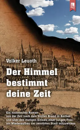 Leuoth | Der Himmel bestimmt deine Zeit | Buch | 978-3-96123-020-4 | sack.de