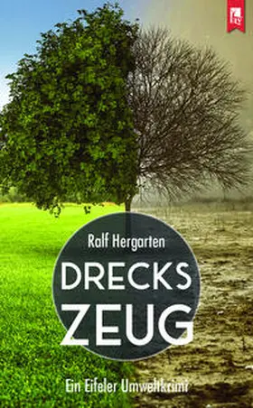 Hergarten | Dreckszeug | Buch | 978-3-96123-046-4 | www2.sack.de