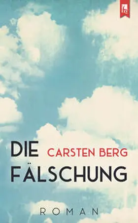 Berg | Die Fälschung | Buch | 978-3-96123-074-7 | www2.sack.de