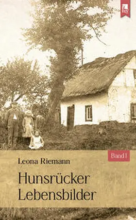Riemann |  Hunsrücker Lebensbilder | Buch |  Sack Fachmedien