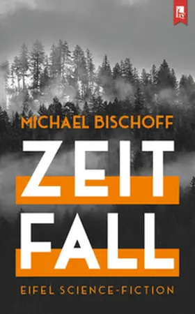 Bischoff |  Zeitfall | Buch |  Sack Fachmedien