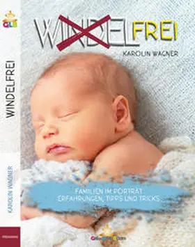 Wagner / Books |  Windelfrei | Buch |  Sack Fachmedien