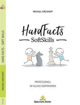 Kirchhoff / Books |  HardFacts - SoftSkills | Buch |  Sack Fachmedien