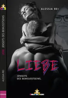 Rei / Books |  Liebe jenseits des Bewusstseins | Buch |  Sack Fachmedien