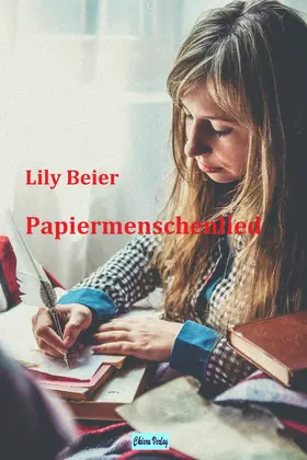 Beier |  Papiermenschenlied | eBook | Sack Fachmedien