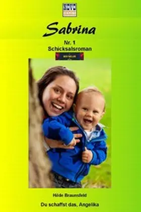 Braunsfeld |  Du schaffst das, Angelika | eBook | Sack Fachmedien