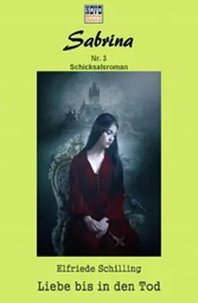 Schilling |  Liebe bis in den Tod | eBook | Sack Fachmedien