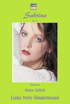 Güllich |  Liebe trotz Hindernissen | eBook | Sack Fachmedien