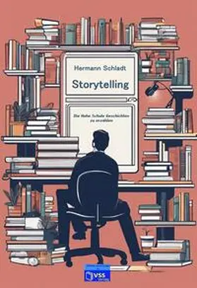 Schladt / Autoren.tips |  Storytelling | eBook | Sack Fachmedien