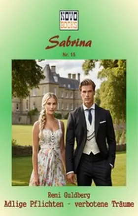 Guldberg |  Adlige Pflichten – verbotene Träume | eBook | Sack Fachmedien