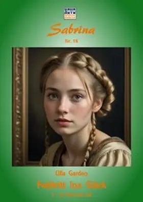 Garden |  Fehltritt ins Glück Band 3 – In Freud und Leid | eBook | Sack Fachmedien