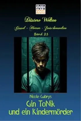 Gabrys |  Gin ToNik und ein Kindermörder | eBook | Sack Fachmedien