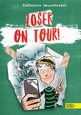 Neuschaefer |  Loser on Tour! - Band 2 der Loser-Reihe | Buch |  Sack Fachmedien