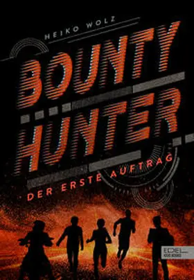 Wolz |  Bounty Hunter - Der erste Auftrag | Buch |  Sack Fachmedien