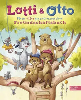 Ulmen-Fernandes |  Lotti und Otto - Mein ottergigantomanisches Freundschaftsbuch | Buch |  Sack Fachmedien