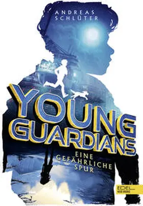 Schlüter | Young Guardians (Band 1) - Eine gefährliche Spur | Buch | 978-3-96129-310-0 | www2.sack.de