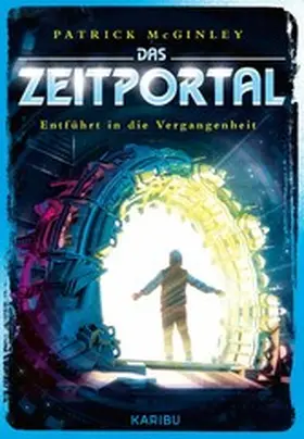 McGinley |  Das Zeitportal (Band 2) - Entführt in die Vergangenheit | eBook | Sack Fachmedien