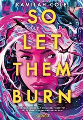 Cole |  So Let Them Burn | eBook | Sack Fachmedien