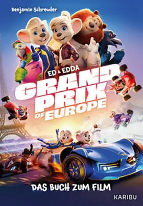 Schreuder |  Ed & Edda - Grand Prix of Europe - Das Buch zum Film | Buch |  Sack Fachmedien