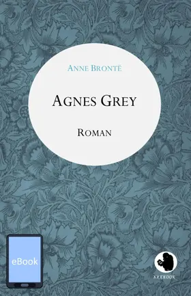 Brontë |  Agnes Grey | eBook | Sack Fachmedien