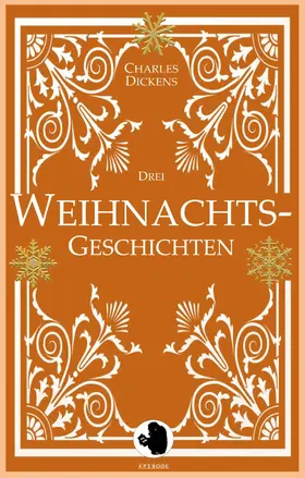 Dickens |  Drei Weihnachtsgeschichten | eBook | Sack Fachmedien