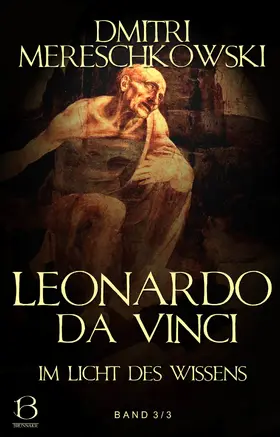Mereschkowski |  Leonardo da Vinci. Band 3 | eBook | Sack Fachmedien