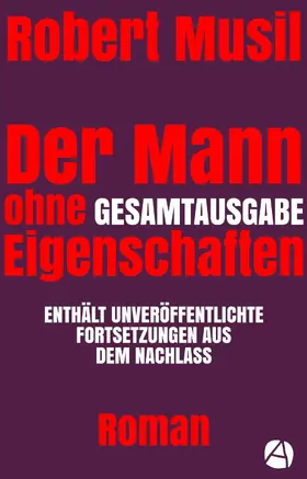 Musil |  Der Mann ohne Eigenschaften. Gesamtausgabe | eBook | Sack Fachmedien